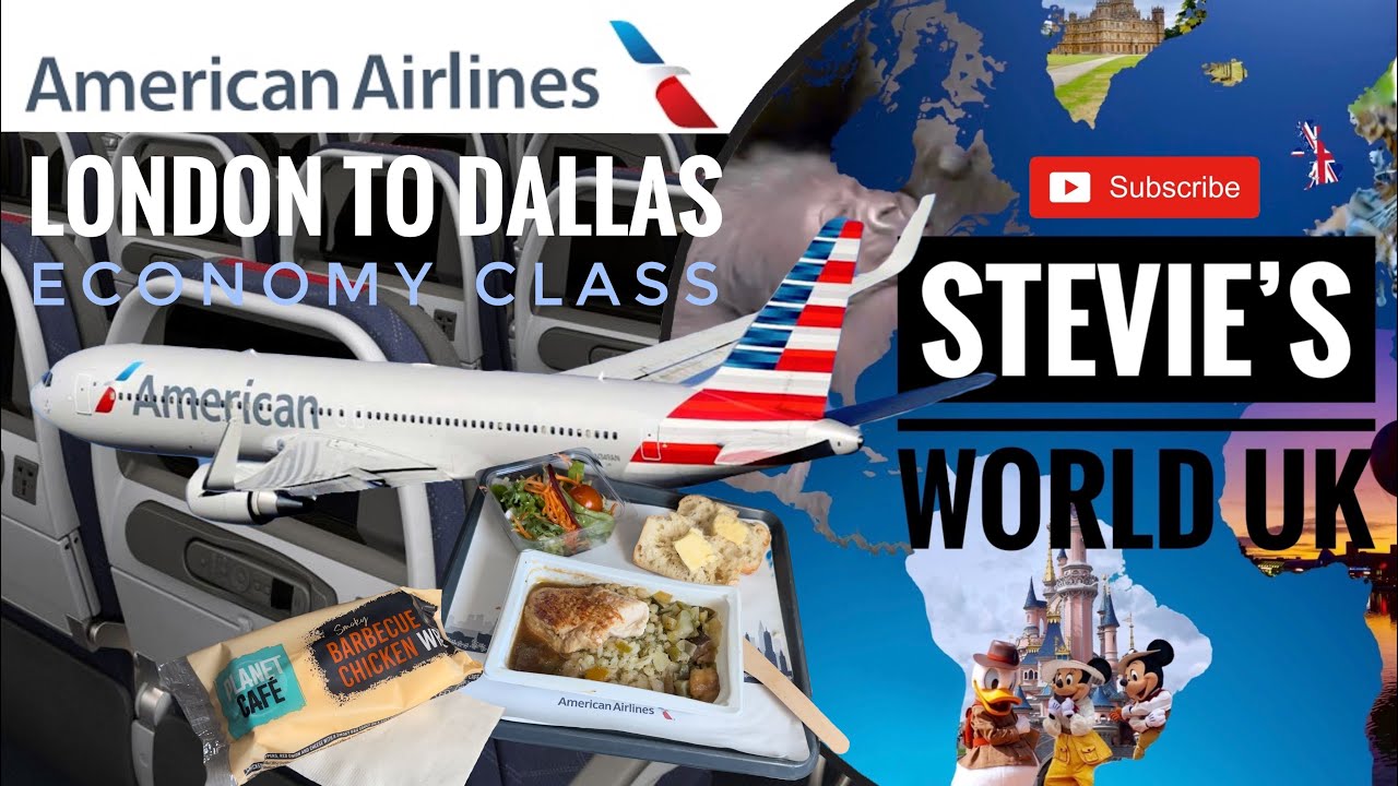 AMERICAN AIRLINES ECONOMY FLIGHT FROM LONDON HEATHROW TO DALLAS FORT-WORTH TEXAS