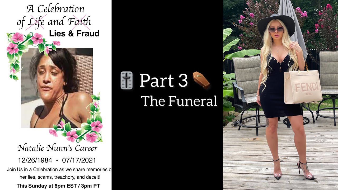 The Funeral based on a True Story - Written by Sarah Oliver - Natalie Nunn is a FRAUD! #antibully