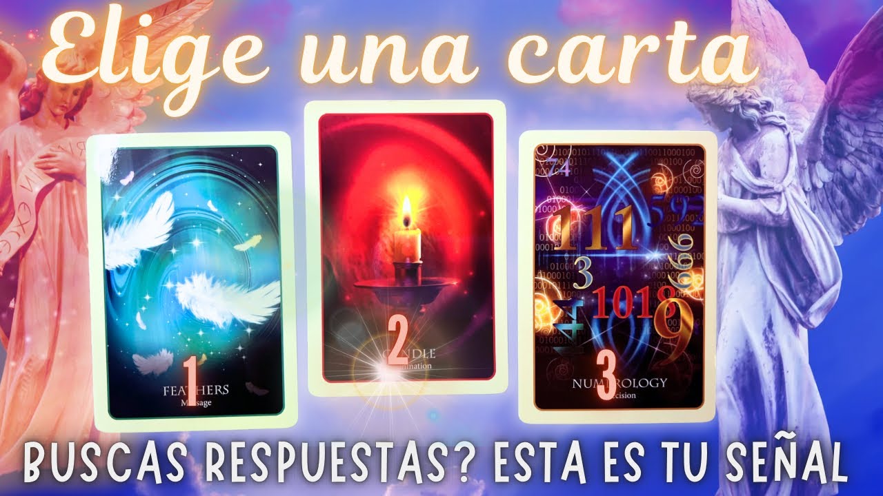 Ángeles te dan señales claras! Intentan darte respuestas en este Poderoso mensaje• #eligeunacarta