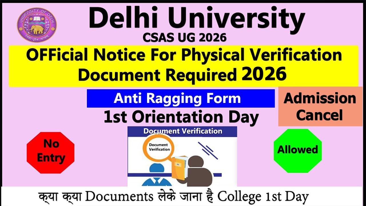 DU CSAS UG 2026 Orientation Day Physical Documents Verification | Anti Ragging Form step by step