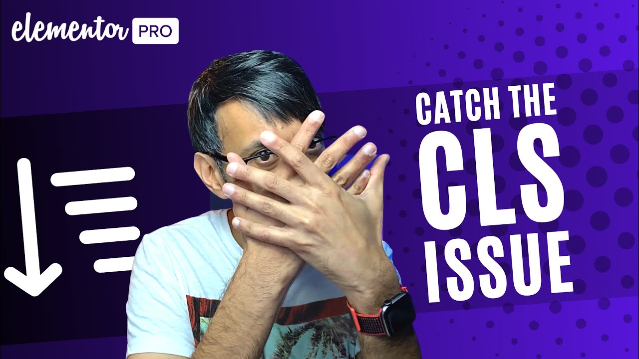 Elementor Wordpress Tutorial - Catch the Cumulative Layout Shift CLS cause and sort it out!