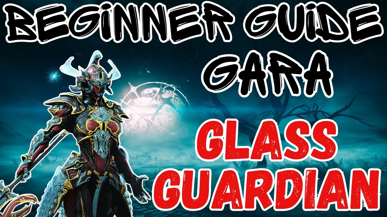 Gara Prime Warframe: The Ultimate Beginners Guide!