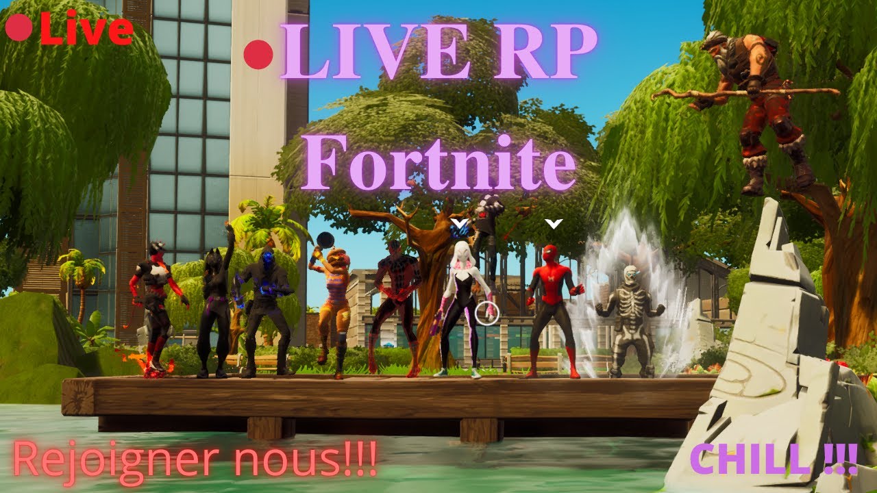 🔴LIVE [FR] / Fortnite RP / Rejoignez-Nous !!!