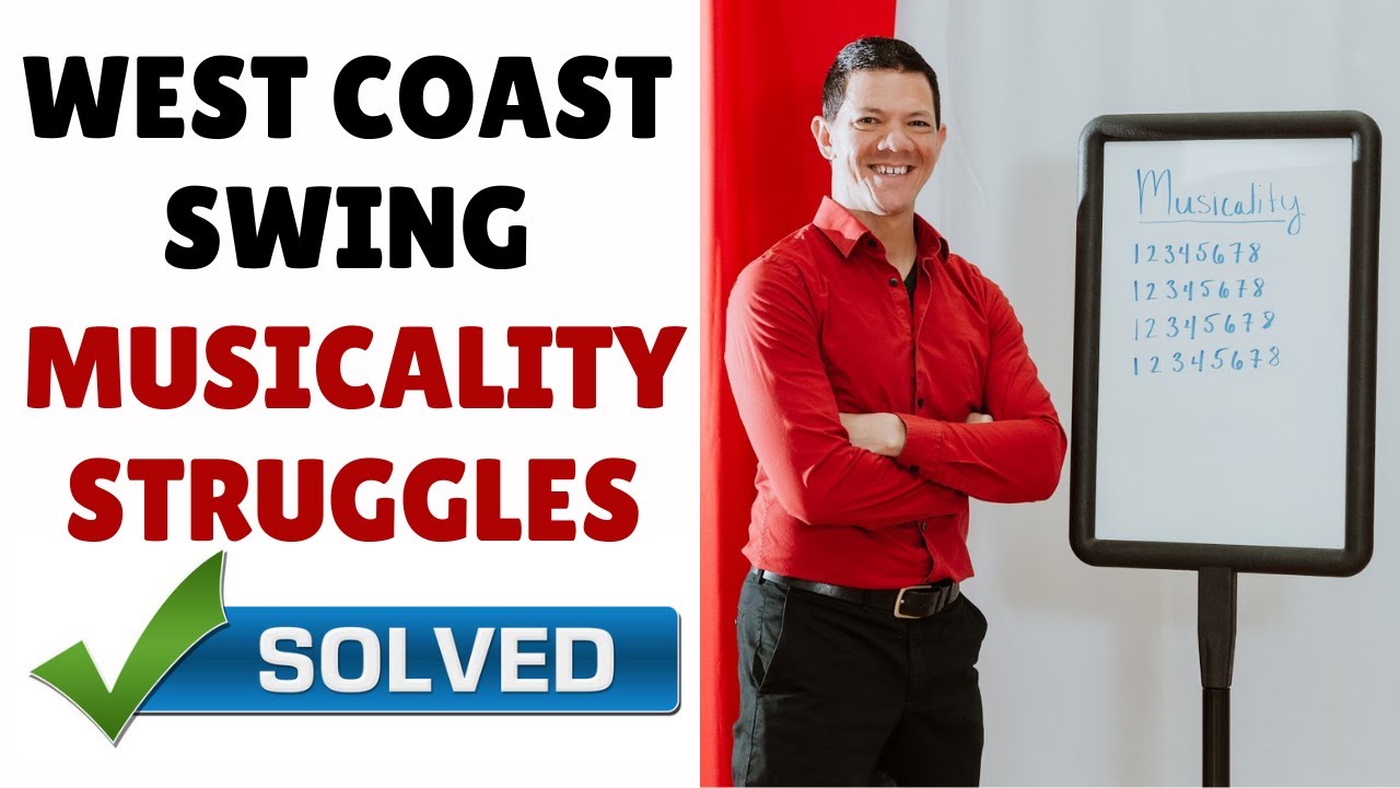 West Coast Swing Musicality | Your Biggest Struggle in Musicality Solved!