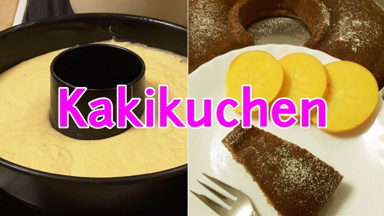 Kakikuchen - Rezept