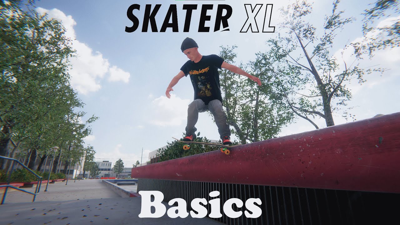 Skater XL Basics - How to master the basic tricks