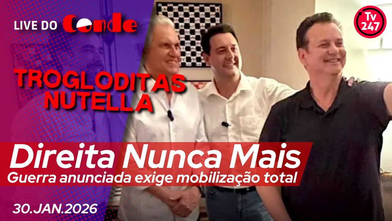 Live do Conde | Direita Nunca Mais: guerra eleitoral anunciada exige mobilização total