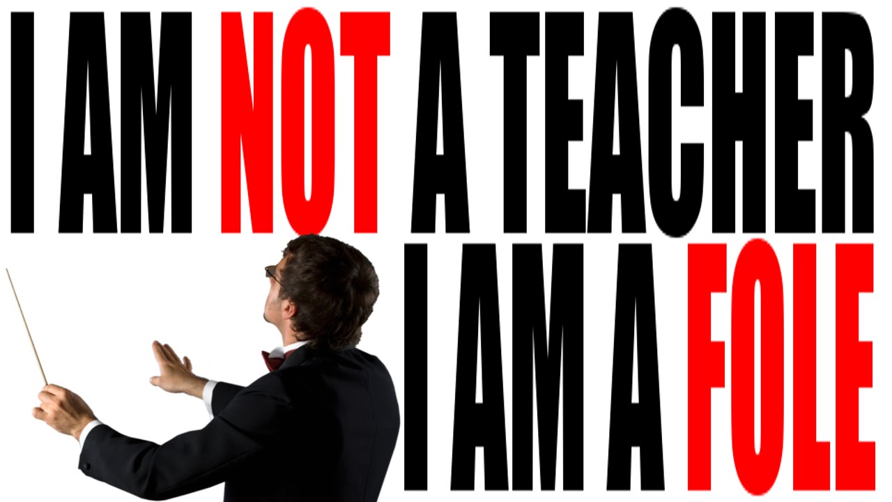 I Am NOT a Teacher, I Am a FOLE: Facilitator of Learning Experiences