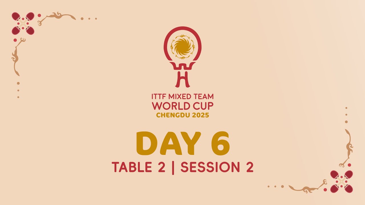 LIVE! | T2 | Day 6 | ITTF Mixed Team World Cup 2025 (Stage 2) | Session 2
