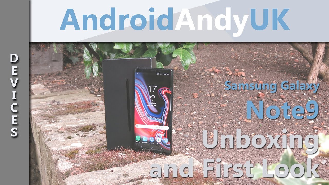 Samsung Galaxy Note9 Unboxing and First Look