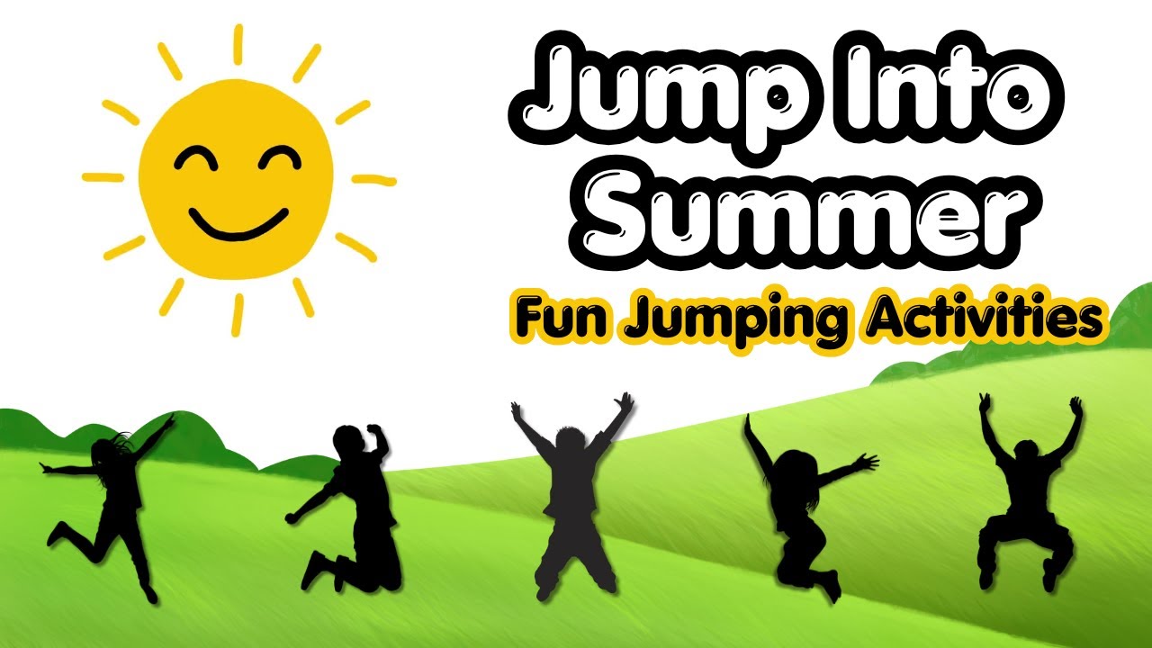 Jump Into Summer | Jumping Skills | Movement Break