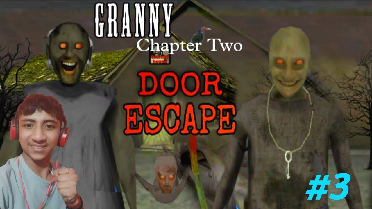 FASTEST DOOR ESCAPE FROM GRANNY AND GRANDPA HOUSE | GRANNY CHAPTER 2 GAMEPLAY #3