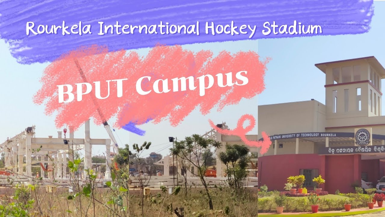 BPUT CAMPUS ROURKELA TOUR
