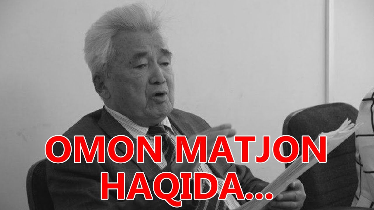 OMON MATCHON HAYOTI VA IJODI ILDIZ KO'RSATUVIDA