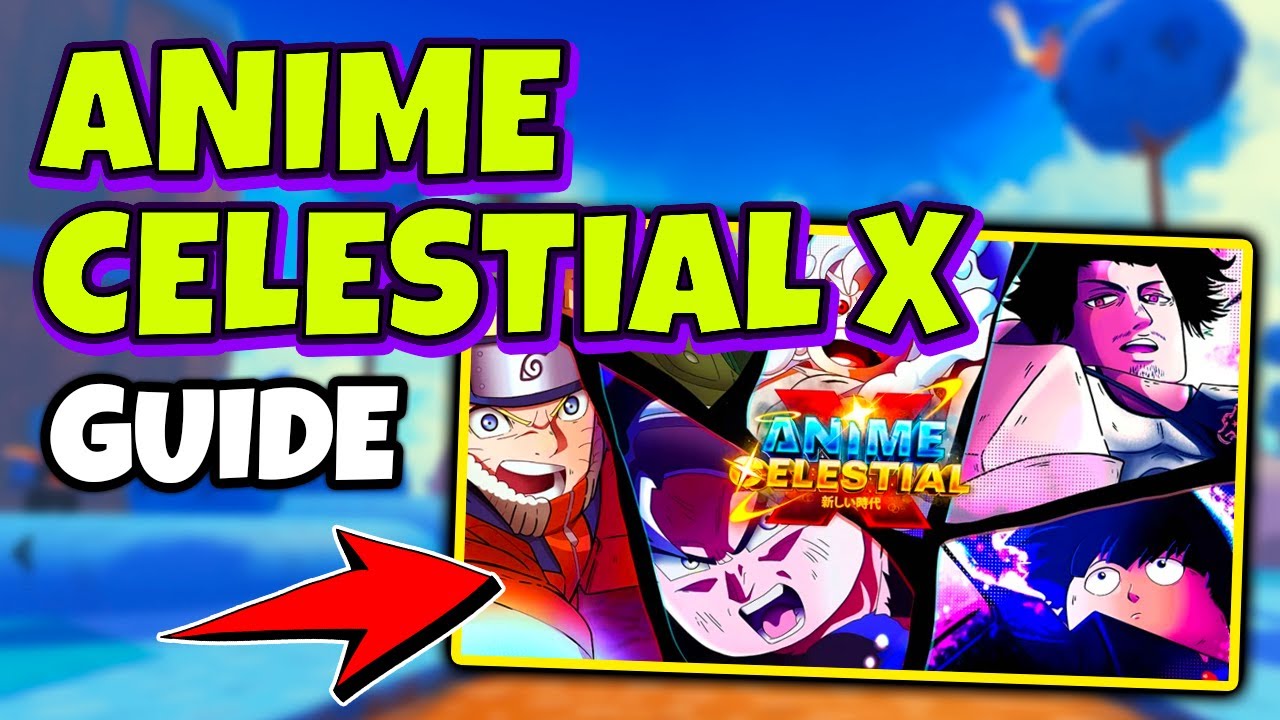 ANIME CELESTIAL X Beginner Guide in Roblox - Basics, Progression Tips, and Early Strategy