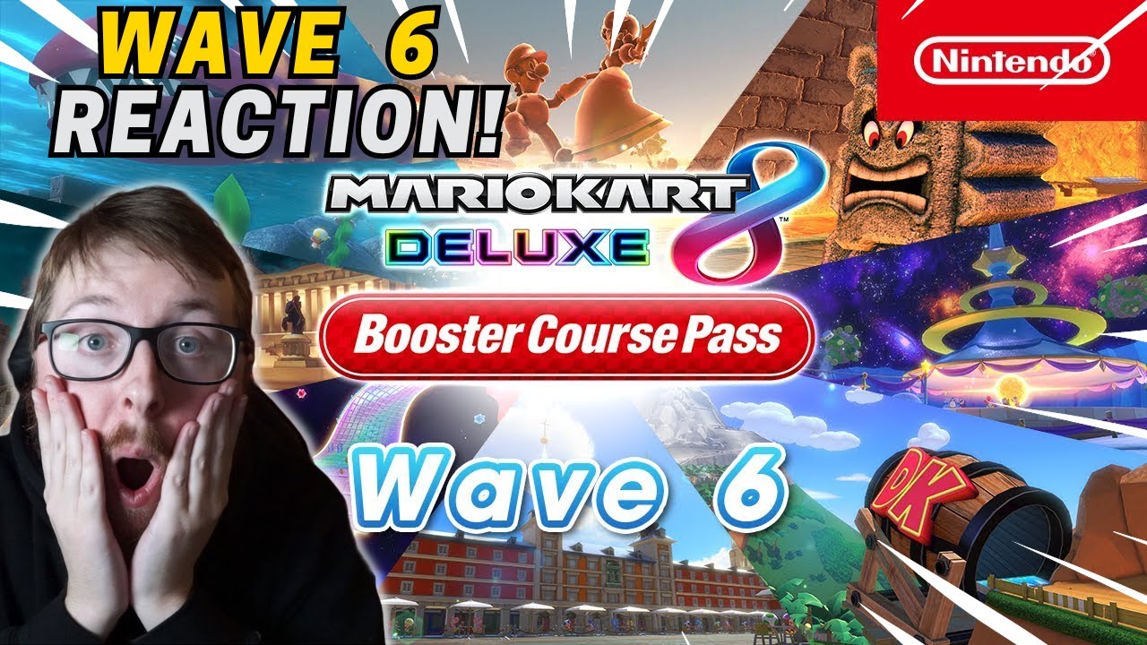 Wave 6 Trailer Reaction! | Mario Kart 8 Deluxe Booster Course Pass