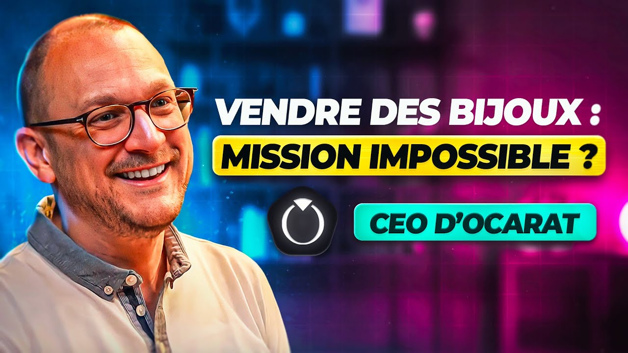 Vendre des bijoux en e-commerce : le CEO d'Ocara nous dit tout 😱
