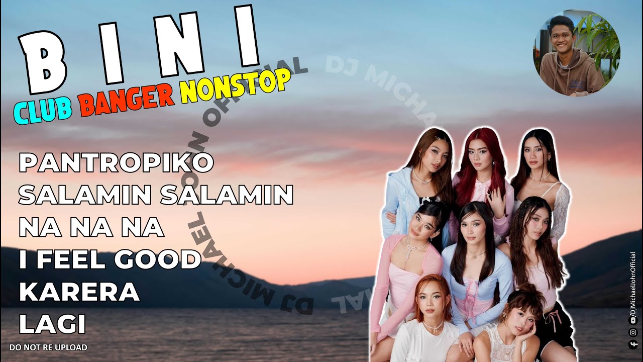 BINI Song Playlist | BINI Song Hits | Club Banger Remix by Dj Michael John