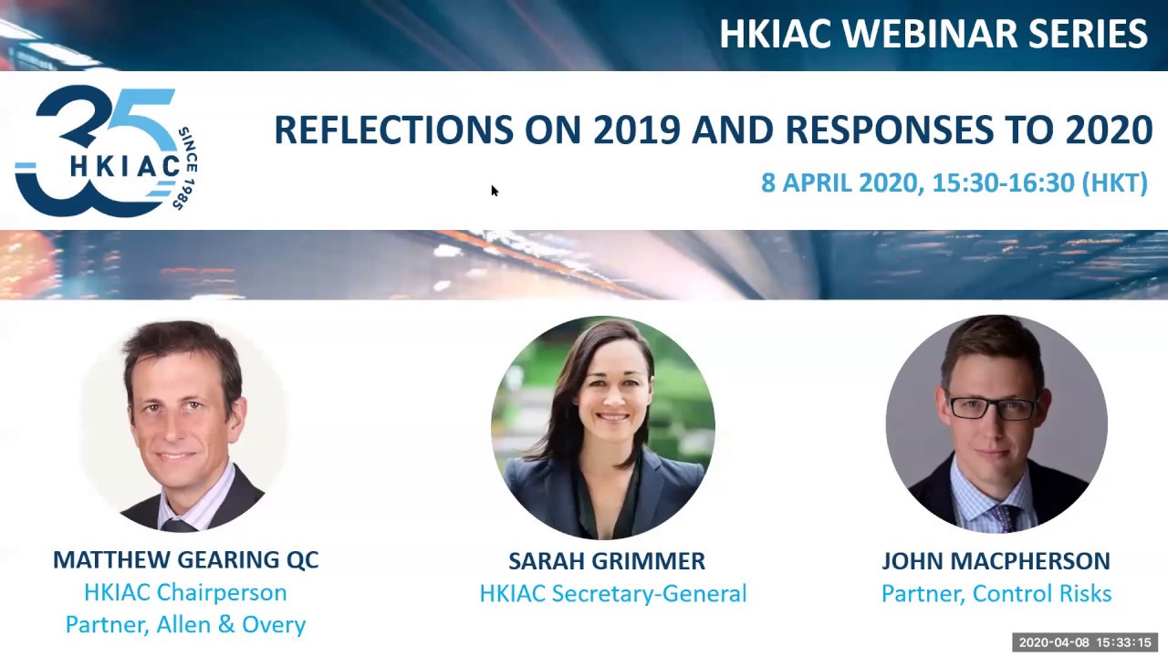 HKIAC Webinar Series: Reflections on 2019 and Responses to 2020