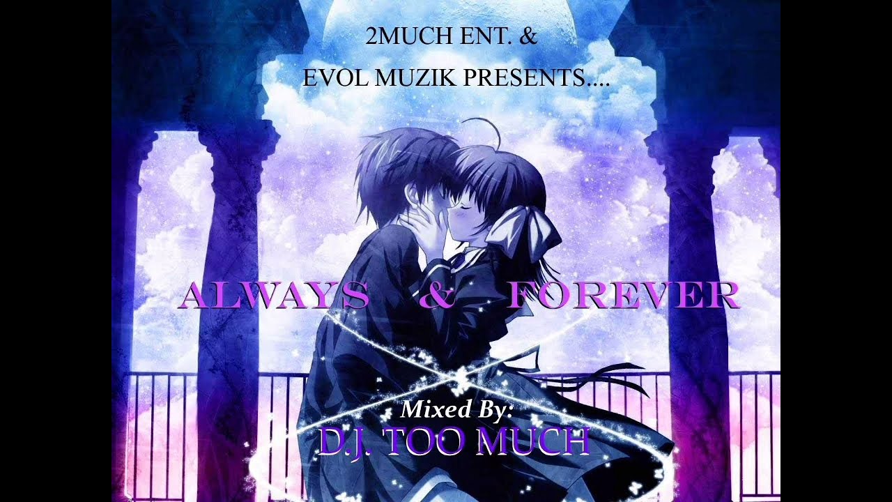 DJ TOO MUCH - ALWAYS & FOREVER side 2