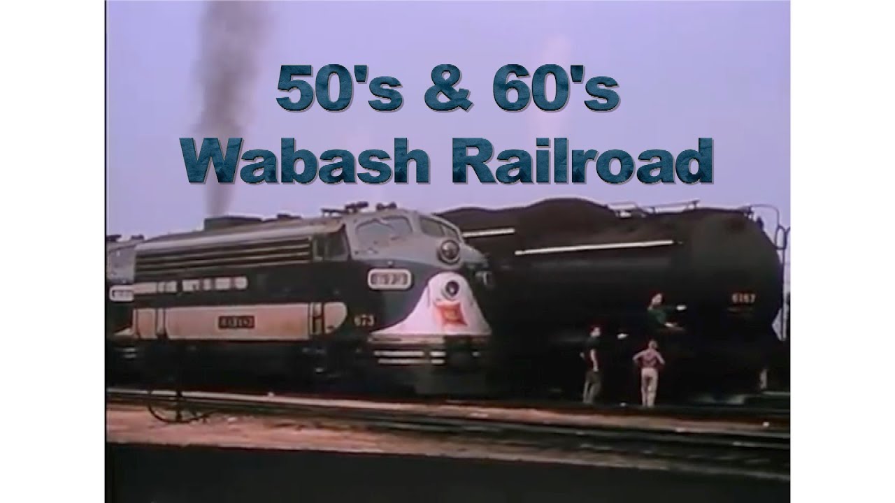 50's & 60's Wabash Railroad