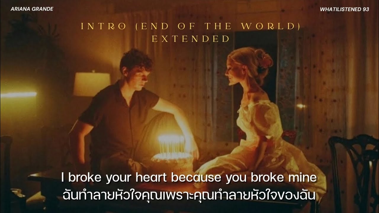 [THAISUB] Ariana Grande - intro (end of the world) [extended] แปลเพลง #arianagrande
