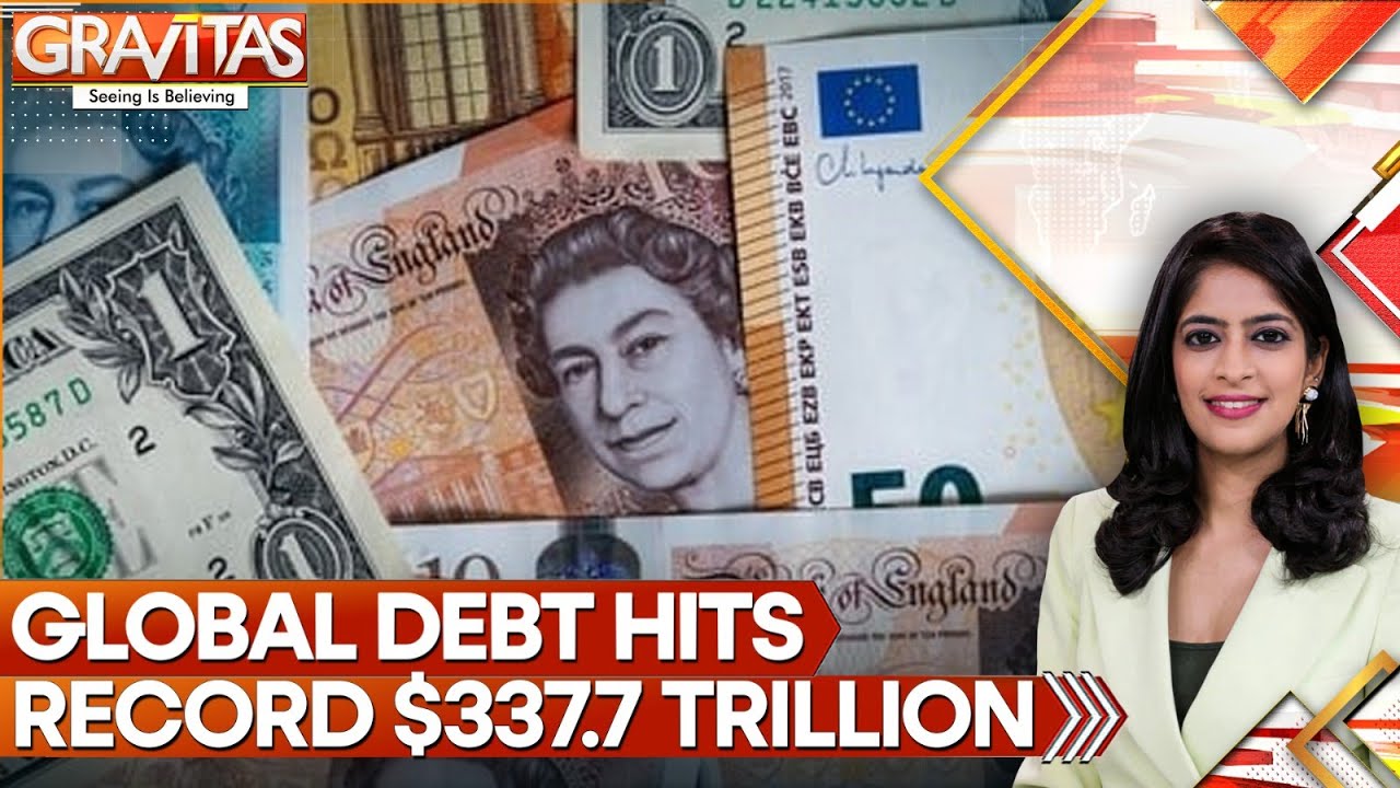 Global Debt Surges $21 Trillion In First Half Of 2025 | WION | GRAVITAS