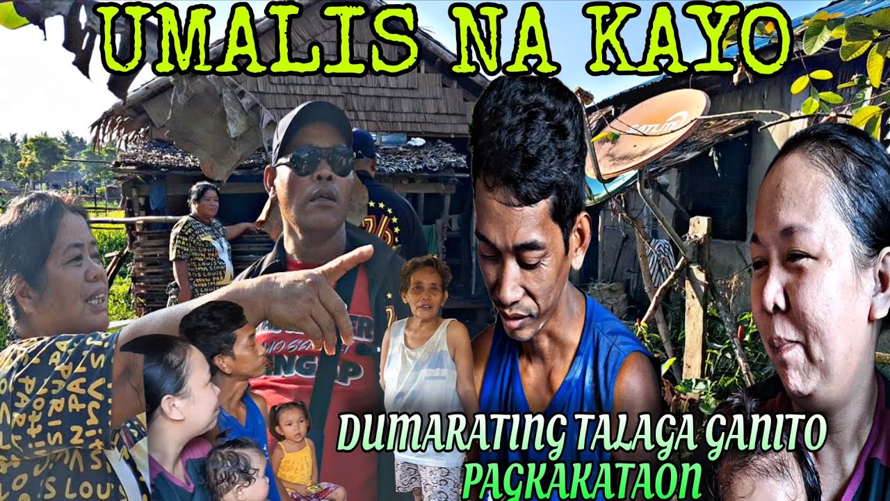 KAILANGAN NYO UMALIS SA BAHAY NAYAN #valsantosmatubang #kalingaprab #joeydgreat 
