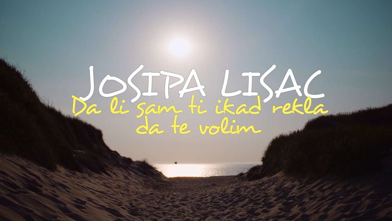 Josipa Lisac - Da li sam ti rekla da te volim (Official lyric video)
