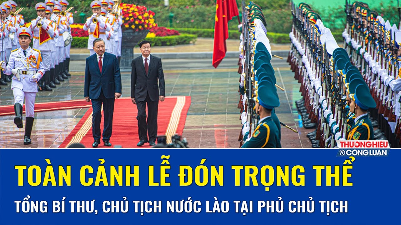 Toàn cảnh lễ đón và hội đàm cấp cao Việt Nam-Lào nhân chuyến thăm của Tổng Bí thư, Chủ tịch nước Lào