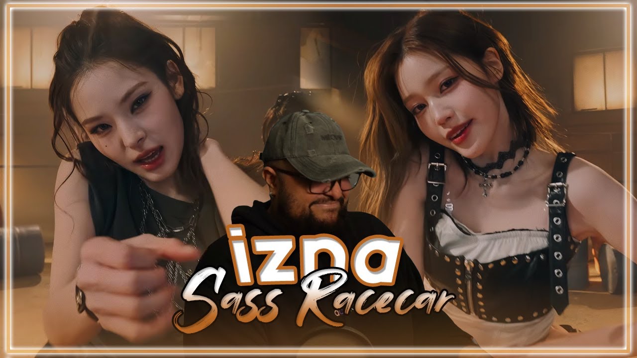 izna 'SASS & Racecar' Special Performance Video REACTION | THEY'RE SO GOOD 👑