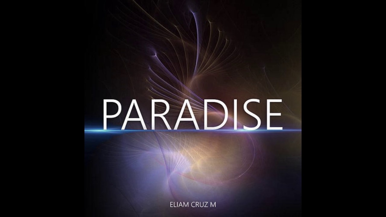 Eliam Cruz M - Paradise