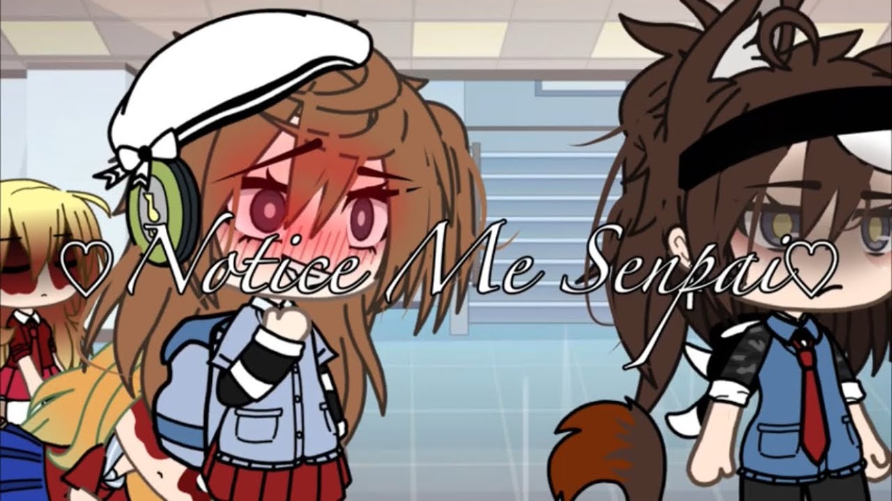 ♡Notice Me Senpai♡〜私に気づいて先輩♡ガチャライフ