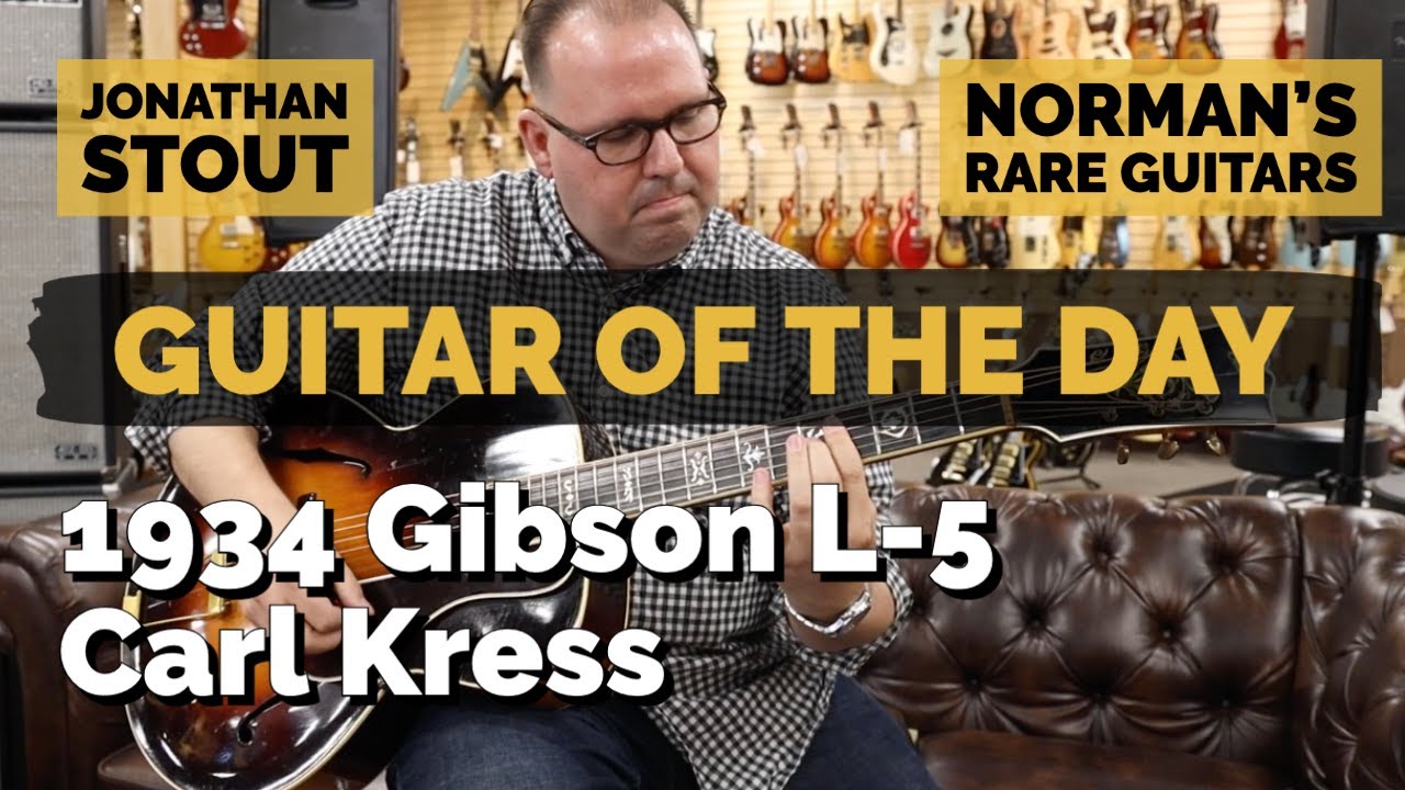 Guitar of the Day: 1934 Gibson L-5 Carl Kress | Jonathan Stout at Norman's Rare Guitars