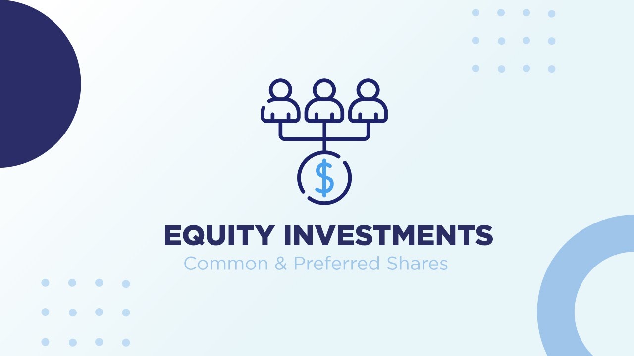 CFA&reg; Level I Equity Investments &ndash; Common & Preferred Shares | CogniVisio