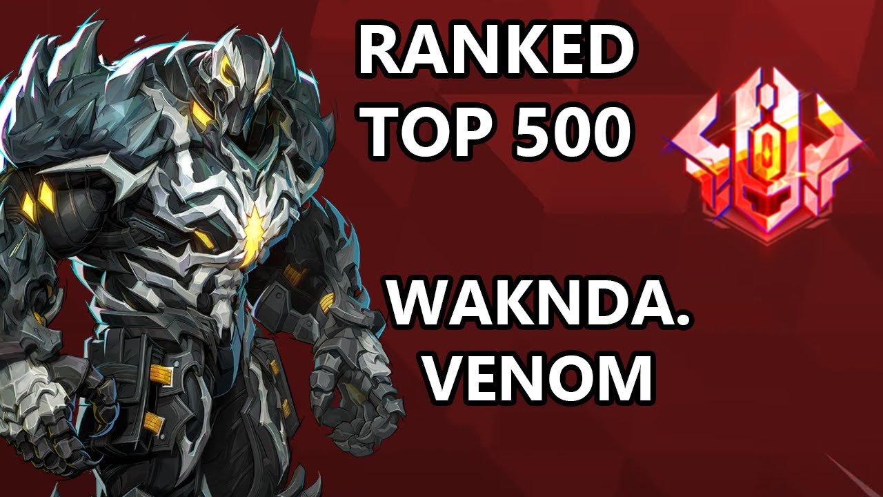 WAKNDA. Venom (Night Midtown) RANKED TOP 500 Marvel Rivals POV