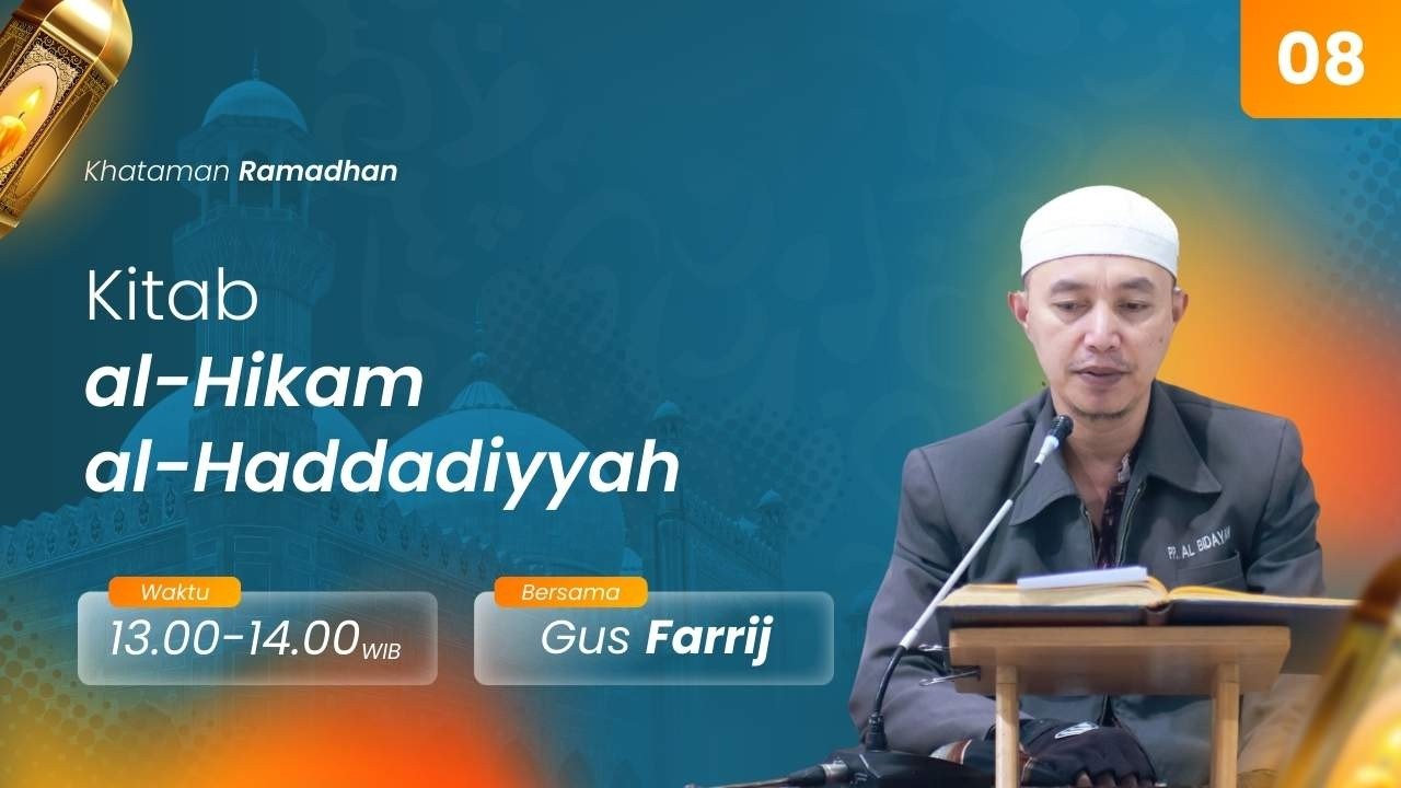 KAJIAN RAMADHAN 1447 H | KITAB AL-HIKAM AL-HADDADIYYAH | PART 8