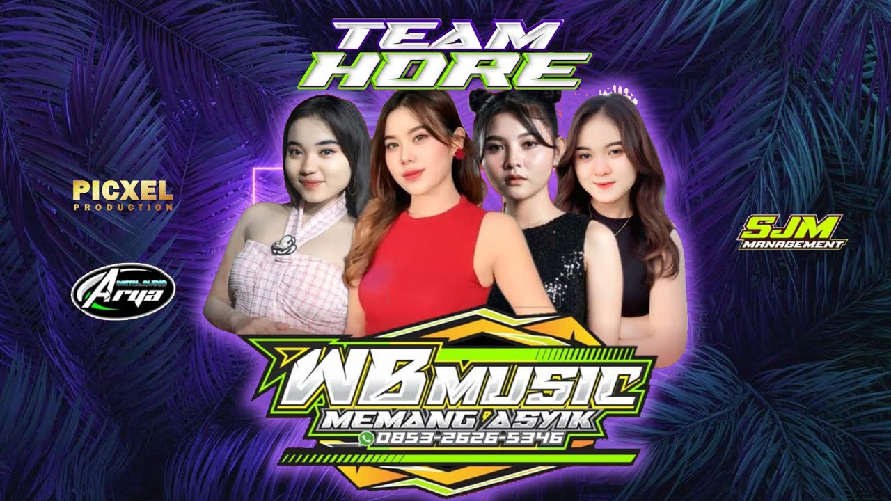 🔴 LIVE STREAM WB MUSIC - HAPPY PARTY TEAM HORE - TRANGKIL - ARYA AUDIO