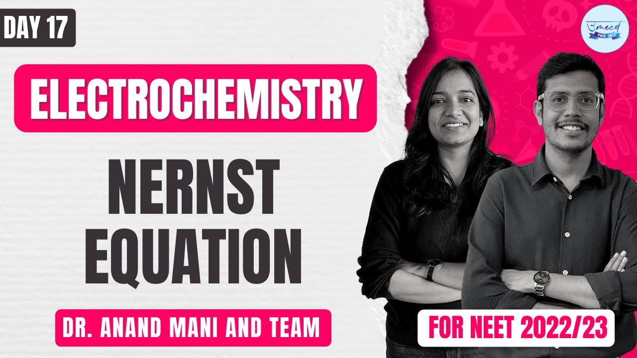 Electrochemistry | Nernst Equation | L2 | NEET 2022/23 | Chemistry | Shikha Bansal