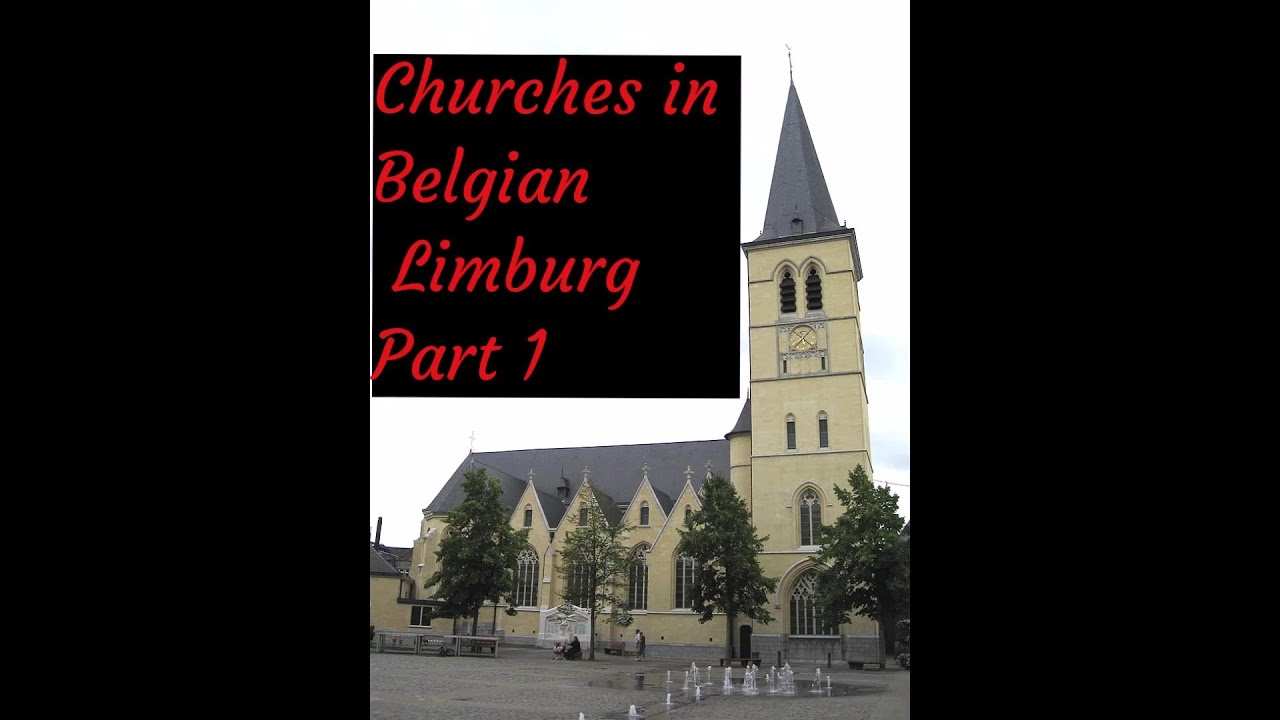 Churches in Limburg Belgium