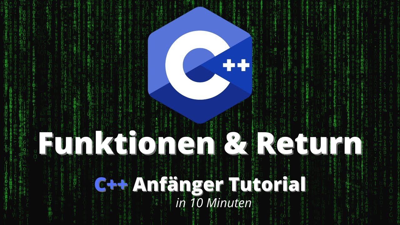 C++ Funktionen |  C++ Programmieren für Anfänger
