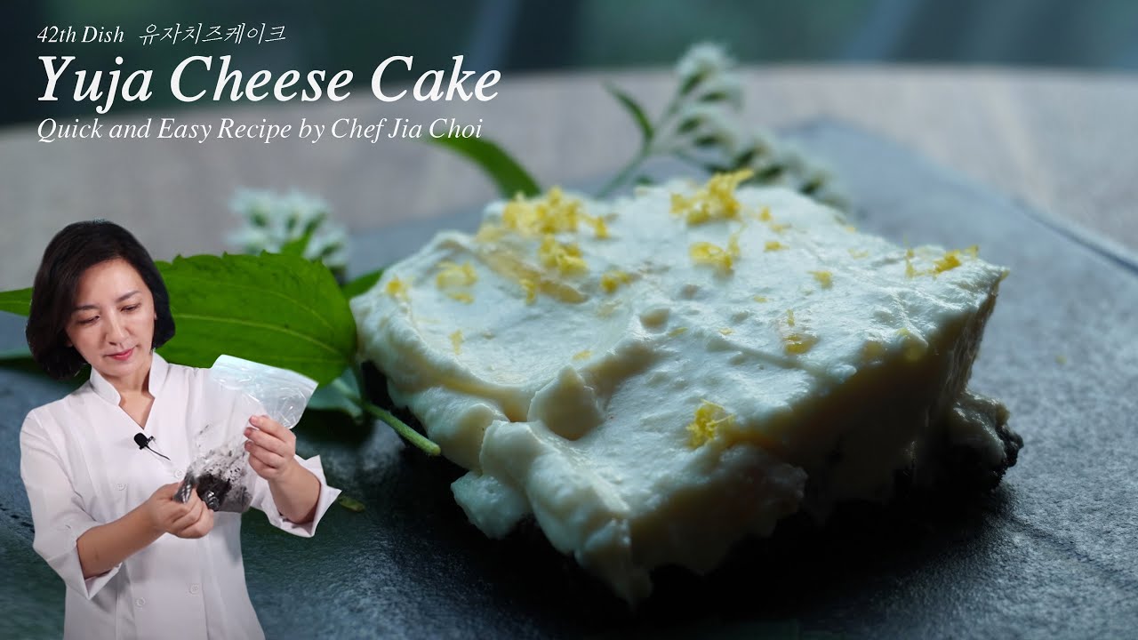 Sub-Eng,Esp l How to make Yuja Cream Cheese cake l Quick & Easy Recipe by Chef Jia Choi