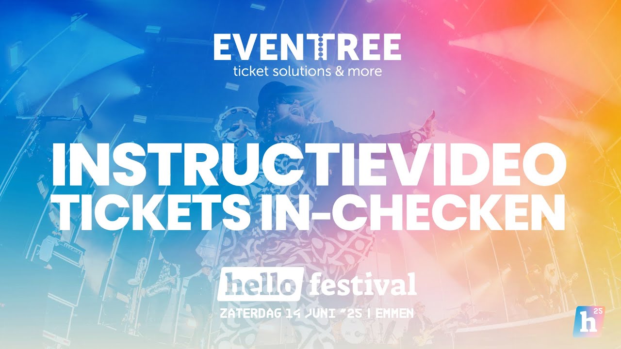 Instructievideo tickets in-checken | Hello Festival 2025