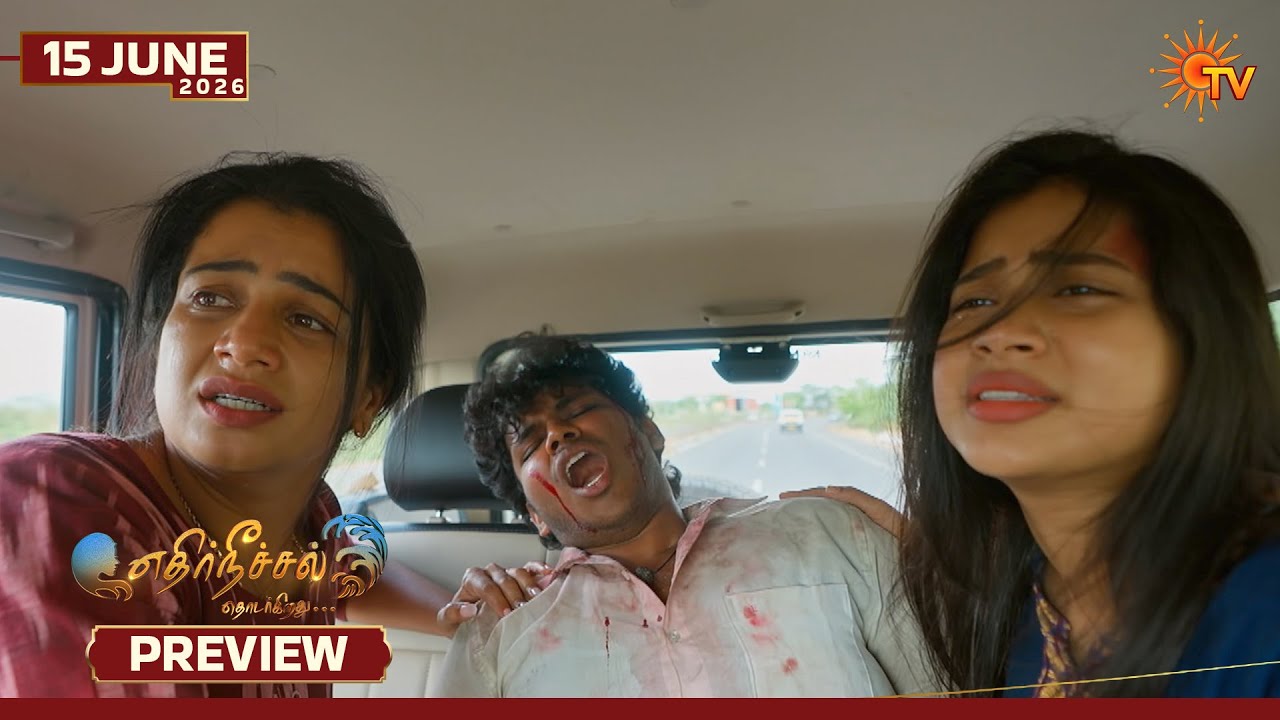 Ethirneechal Thodargiradhu - Preview | 15 June 2026 | Tamil Serial | Sun TV
