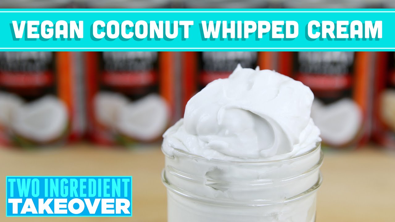 Vegan Coconut Whipped Cream Recipe - Two Ingredient Takeover Mind Over Munch S02E01