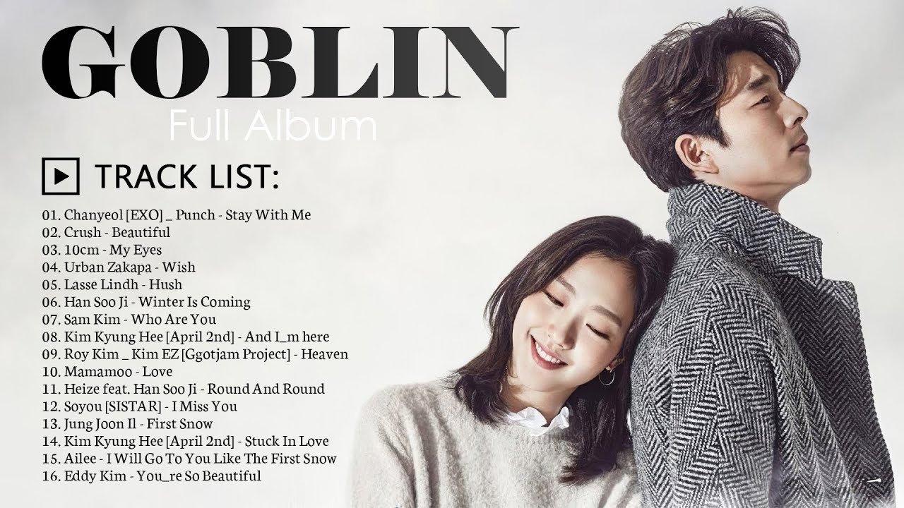Full Album Goblin OST  도깨비 OST Part 1 - 16 Playlist || Goblin OST Full SoundTrack