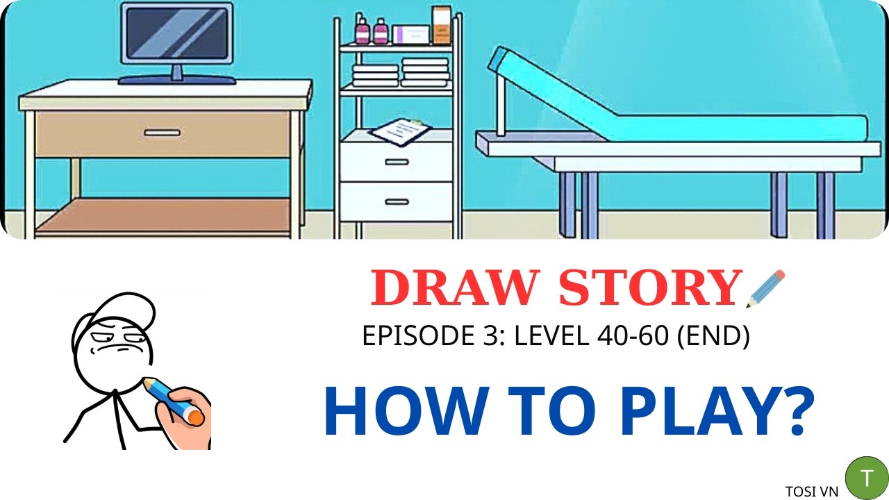 Draw Story | Episode 3: Level 40 - 60 [END] | How to play and Gaming Walkthrough