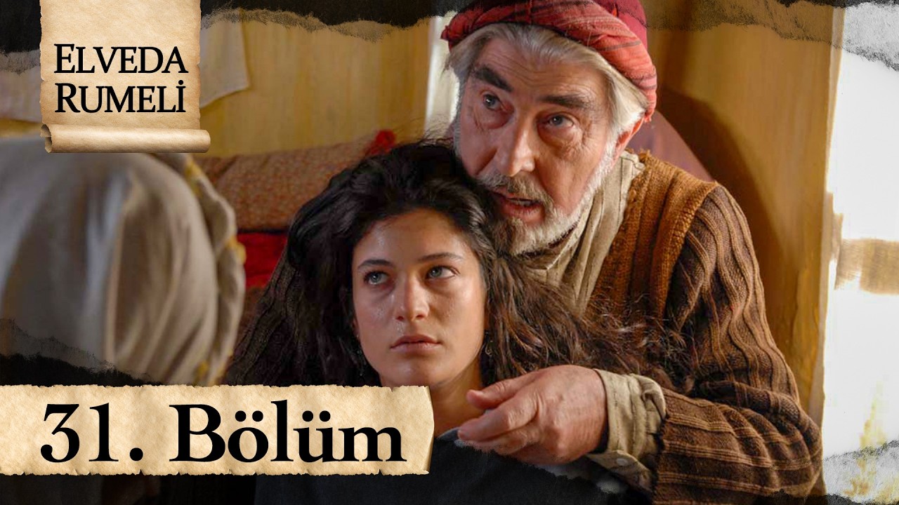 Elveda Rumeli 31. Bölüm | Full HD