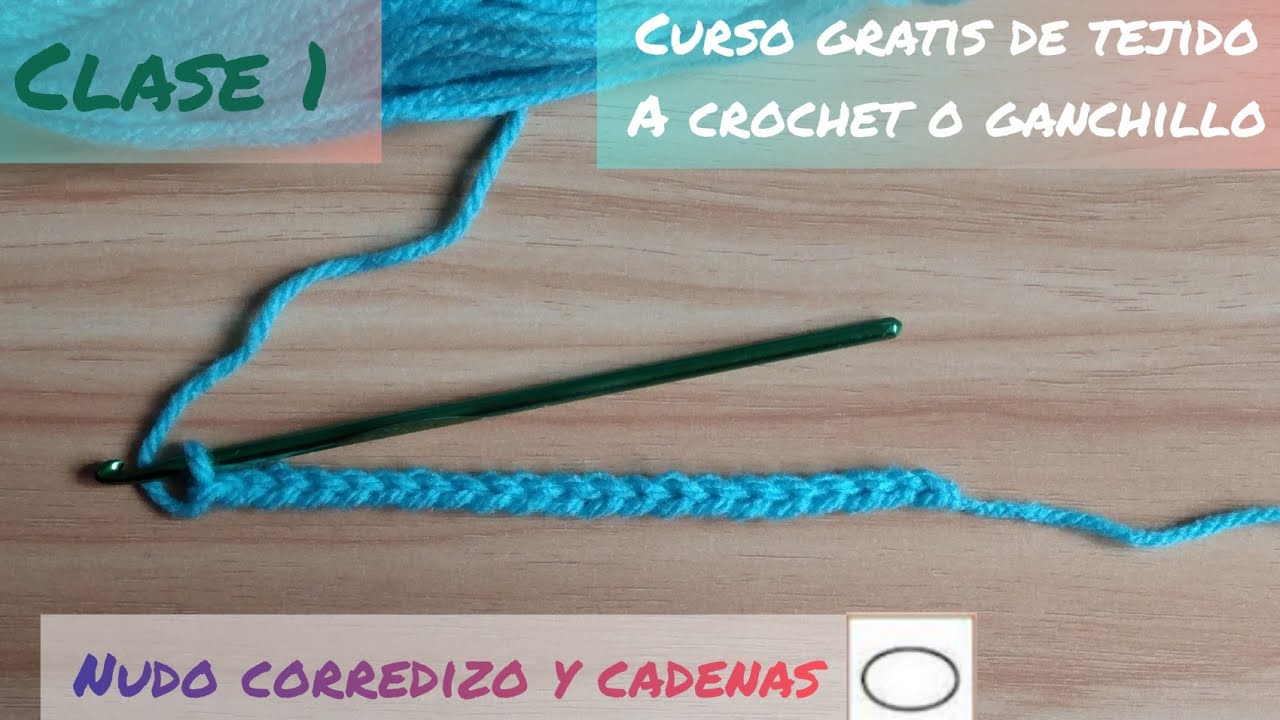 Curso de tejido gratis para principiantes. Clase 1. Nudo corredizo y cadenas
