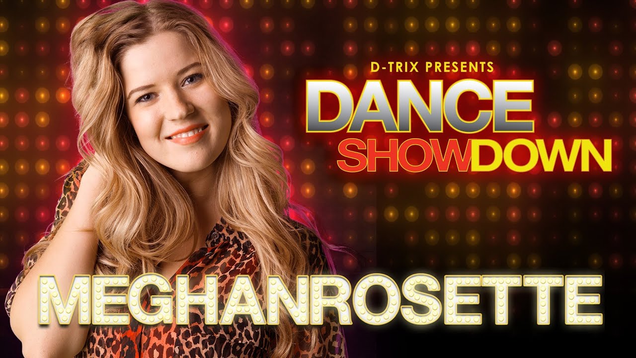 Dance Showdown Presented by D-trix - Blonde Ambition: Meet Meghanrosette